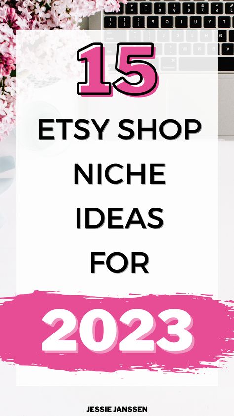 15 Niche Ideas For Your Etsy Business  - Etsy Shop Ideas Etsy Niche Ideas, Printify And Etsy, Esty Shop.com, Debt Free Aesthetic, Etsy Dropshipping, Etsy Shop Ideas, Starting Etsy Shop, Etsy Hacks, Start An Etsy Shop