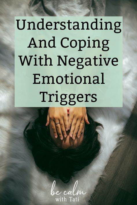 Understanding And Coping With Negative Emotional Triggers Dealing With Emotional Triggers, What To Do When Someone Triggers You, Dealing With Triggers Quotes, Examples Of Triggers, How To Handle Emotional Triggers, Emotional Disturbance, Wellness Challenge, Managing Emotions, Good Mental Health