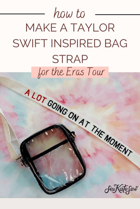 Eras Tour Clear Bag, Eras Tour Bag, Diy Purse Strap, Diy Garter, Taylor Swift Eras Concert, Taylor Swift Crafts, Diy Bag Strap, Taylor Swift 2024, Eras Concert