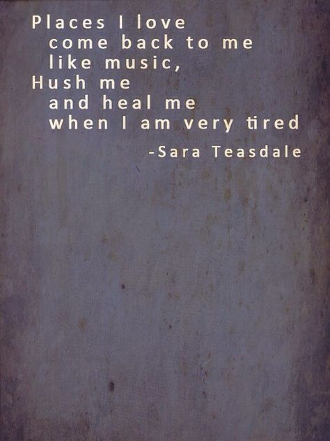 Sara Teasdale Sara Teasdale, Love Comes Back, Poem A Day, Be Gentle With Yourself, Reading Words, American Poets, Very Tired, Reading Quotes, Literary Quotes