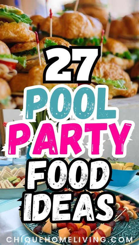 https://chiquehomeliving.com/pool-party-food-ideas/ Pool Party Food Ideas, Pool Party Food, Summer Bash, Party Food Ideas, Fruity Desserts, Summer Pool, Low Budget, Appetizers Easy, Pool Party