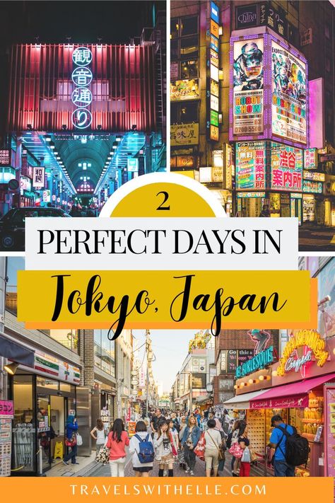 2 Days In Tokyo Places To Visit In Tokyo, Trip To Tokyo, Tokyo Trip, City Tokyo, Kabukicho, Perfect Days, Japan Travel Guide, Asia Travel Guide, Tips For Traveling