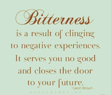 Bitterness brings sickness dont do it .let go forgive. Overcoming Bitterness Quotes, Bitterness Quotes Letting Go Of, I Can Forgive But Not Forget Quotes, Forgive But Cant Forget Quotes, Forgive What You Cant Forget, Bitterness Quotes, Forgive But Don’t Forget Quotes, Dont Do It, Let Go