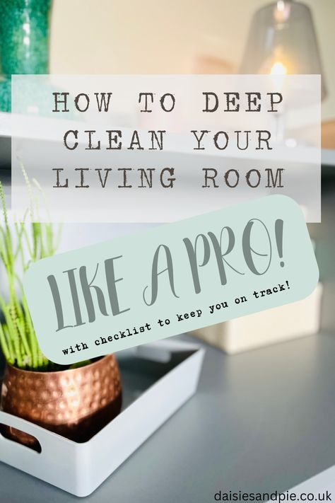 How To Deep Clean Your Living Room – grab our top to bottom cleaning checklist for really deep cleaning and organising the living room, and sort your life out! Living Room Deep Cleaning Checklist, Deep Clean Living Room, Window Cleaner Homemade, Baking Soda On Carpet, Clean Living Rooms, Room Cleaning Tips, Living Room Cleaning, Floor Cleaning Solution, Cleaning Checklists