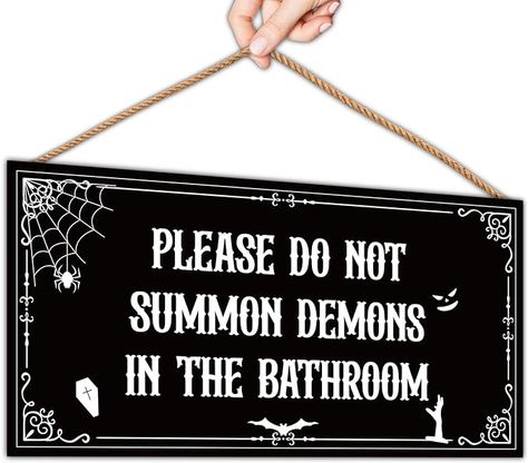 Please Do Not Summon Demons In The Bathroom. Gothic Bathroom Decor, Funny Wooden Signs, Creepy Home Decor, Halloween Bathroom Decor, Gothic Bathroom, Halloween Bathroom, Bathroom Pictures, Gothic Halloween, Gothic Decor