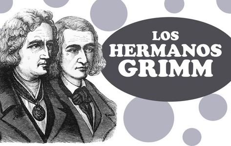 Conoce la biografía de los hermanos Grimm resumida y explicada para niños. Grimm