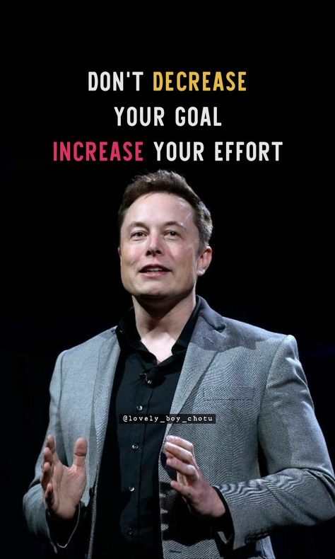 Increase your effort. Elon musk quotes Elon Musk Wallpaper Quotes, Elon Musk Wallpaper, Elon Musk Quotes Inspiration, New Journey Quotes, Entrepreneurship Quotes Motivation, New Job Quotes, Luxury Motivation, Elon Musk Quotes, Life Choices Quotes