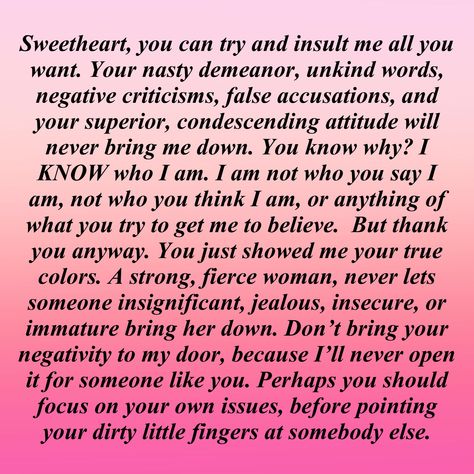 He Is Insecure Quotes, Women Who Criticize Other Women, Insulting A Woman Quotes, Women Insecurities Quotes, Jealous Insecure Women, Insecure Parents Quotes, Catty Women Quotes, Insecure Women Quotes Jealous, Criticizing Others Quotes