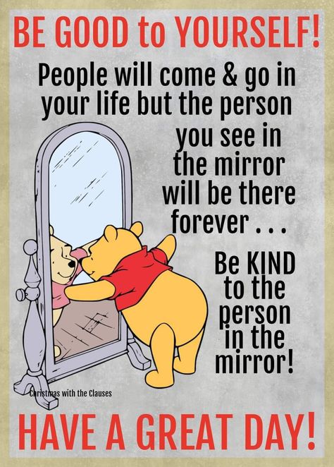 Inspirational Friend Quotes, Eeyore Quotes, Be Good To Yourself, Happy Day Quotes, Hug Quotes, Happy Good Morning Quotes, Morning Inspirational Quotes, Disney Quotes, Lesson Quotes