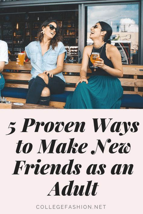 How To Meet New Friends, Adult Friendships, Find Friends, Meet Friends, Meeting New Friends, Life Hack, How To Be Likeable, Female Friends, Finding New Friends