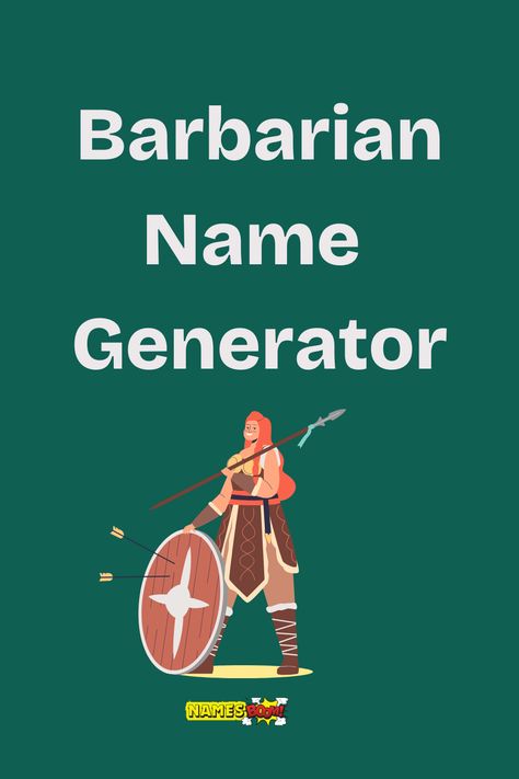 barbarian name generator Barbarian Names, Dnd Barbarian, Character Name Generator, Female Barbarian, Fantasy Name Generator, Create Name, Character Making, Fantasy Names, Female Names