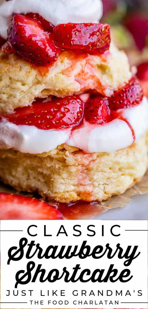 Recipe For Strawberry Shortcake, Classic Strawberry Shortcake, Shortcake Recipes, Strawberry Shortcake Recipe, The Food Charlatan, Strawberry Shortcakes, Diy Dessert, Strawberry Shortcake Recipes, Shortcake Recipe