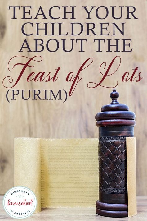 Teach Your Children About the Feast of Lots (Purim) - Homeschool Giveaways Feast Of Purim, Biblical Holidays, Jewish Customs, Biblical Feasts, Jewish Feasts, Feasts Of The Lord, Family Read Alouds, Messianic Judaism, Happy Purim