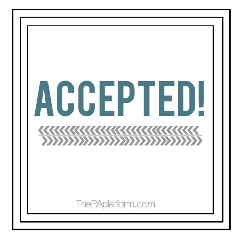 The PA Platform: Accepted! - Stats of a new PA student Accepted To Medical School, Accepted Into Medical School, Nursing Acceptance Letter, Medical School Acceptance Letter, Grad School Acceptance Aesthetic, College Acceptance Vision Board, Nursing School Acceptance Letter, College Acceptance Manifestation, Pa School Acceptance