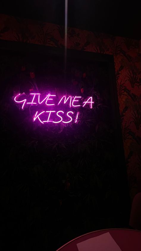 neon led “give me a kiss” Give Me A Kiss, A Kiss, Give It To Me, Kiss, Neon, Led