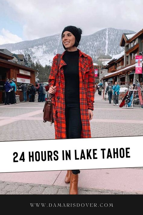 Lake Tahoe is a place that can't be described in just one day. There's so much to do and see, but I've narrowed it down for you with these 24 hours worth of activities. I'm confident you'll find something here among this list that will suit your tastes and desires--and the best part? You don't have to travel far! These are all inside or close by Lake Tahoe. Lake Tahoe Outfits Spring, South Lake Tahoe Winter Outfits, Lake Tahoe Outfits Fall, Lake Tahoe Fall Outfits, Tahoe Outfits Winter, Lake Tahoe Winter Outfits, Lake Tahoe Outfits, Tahoe Outfits, South Lake Tahoe Winter