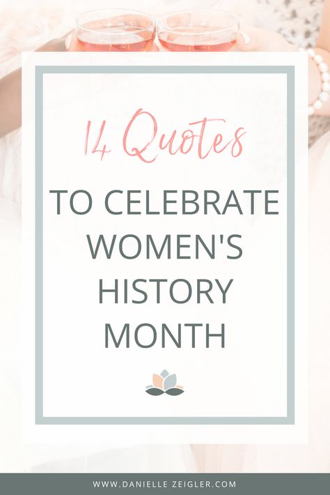 14 Quotes to Celebrate Women's History Month Woman Month Quotes, Womans Month Quotes, Quotes From Famous Women In History, Woman's Month Quotes Inspiration, Women’s History Month Ideas, Womens Month Quotes, Womens History Month Quotes, Women In History Inspirational, Women’s Month