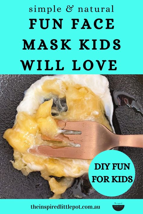 Natural Face Mask For Kids, Edible Face Mask, Homemade Kids Face Mask, Diy Face Mask For Kids Spa Party, Face Mask Recipe For Kids, Kid Safe Face Mask Diy, Kids Face Mask Spa, How To Make Face Mask For Kids, Natural Face Mask Recipes