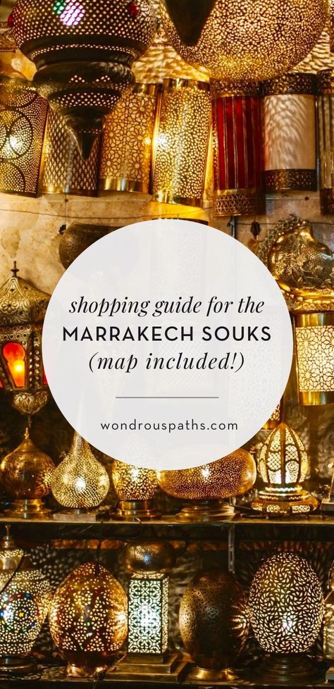 Shopping guide to the Marrakech Souks (map included) | Wondrous Paths Bucket List Europe, Morocco Map, Marrakech Travel, Visit Morocco, International Travel Tips, Backpacking Europe, Morocco Travel, Marrakech Morocco, Africa Travel