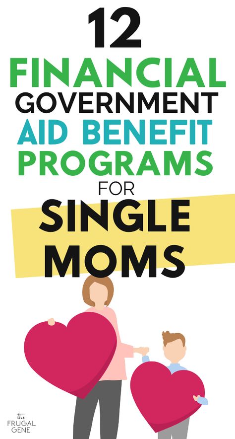 12+ Helpful Government Benefit Programs For Single Moms With Low or No Income Financial Assistance For Single Mothers, Single Mom Money Saving Tips, Budgeting For Single Moms, Single Mom Resources, Single Mom Financial Tips, Scholarships For Single Moms, Single Mom Scholarships, Jobs For Single Moms, Help For Single Moms