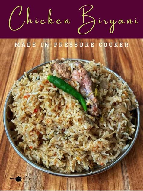 Pressure Cooker Chicken Biryani, Easy Pressure Cooker Chicken Biryani Chicken Biryani Recipe Indian, Easy Chicken Biryani, Easy Chicken Biryani Recipe, Biryani Rice, Chicken Biryani Recipe, Rice Chicken, Chicken Biryani, Pressure Cooker Chicken, Biryani Recipe