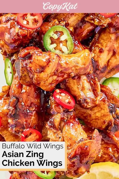 Buffalo Wild Wings Asian Zing Recipes, Asian Zing Chicken Wings, Asian Zing Wings Recipe, Party Wings Recipe, Hot Chicken Wings Recipe, Asian Zing Sauce, Buffalo Wild Wings Sauces, Gameday Snacks, Asian Wings