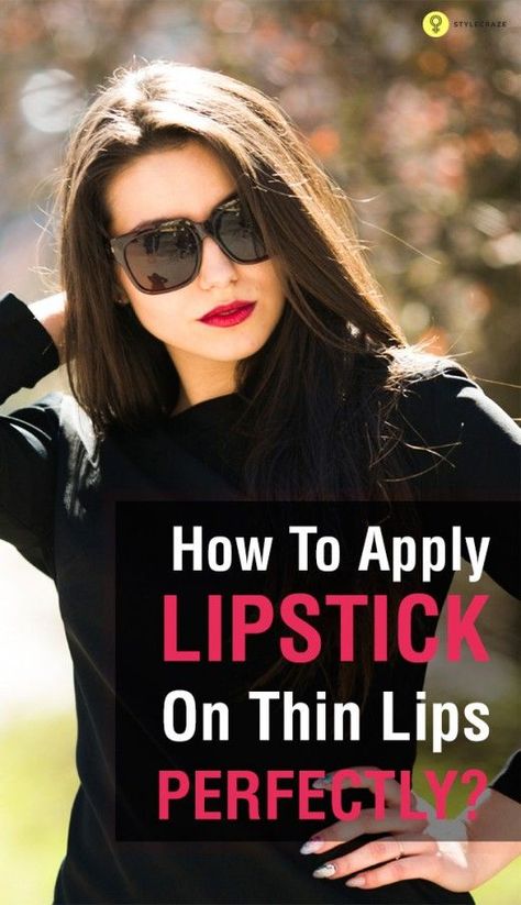 A lipstick is the fastest way a woman can amp up her beauty quotient. In fact, they say that nothing can brighten your face faster than lipstick. Lipstick For Thinner Lips, Lipstick Styles, Makeup 2025, Lipstick For Beginners, Lipstick Design, Lipstick Tips, Lipstick Storage, Apply Lipstick, Lipstick Hacks