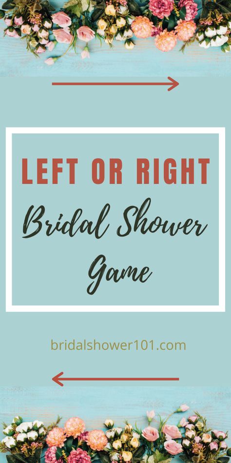 Fun Interactive Bridal Shower Games, Left Or Right Bridal Shower Game, Left Right Wedding Shower Game, Mr And Mrs Shower Ideas, Table Bridal Shower Games, Price Is Right Bridal Shower Game, Small Bridal Shower Games, Games For A Bridal Shower, Bridal Shower Table Games