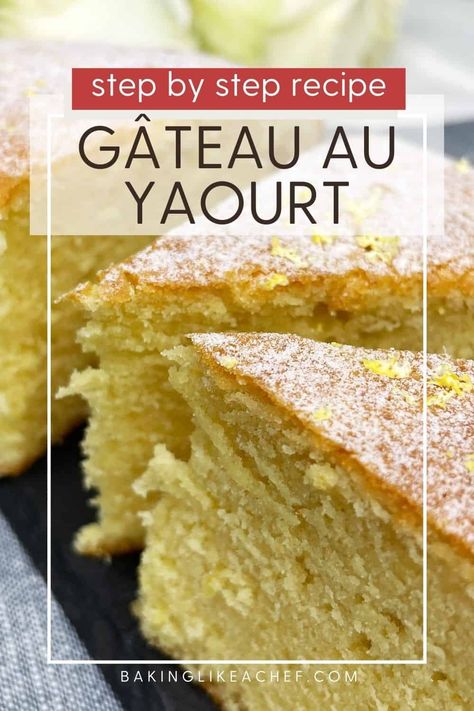 This French yogurt cake - gâteau au yaourt - is fluffy, moist, and full of flavors. Loved by kids and adults, it is an easy and quick cake perfect for any occasion. What’s the best? You don't even need a kitchen scale or measuring cups - just use a yogurt container to measure! | www.bakinglikeachef.com Cake Problem, French Yogurt, French Yogurt Cake, Yogurt Container, Easy French Recipes, Yogurt Bread, Small Batch Baking, Easy Sweets, French Cake