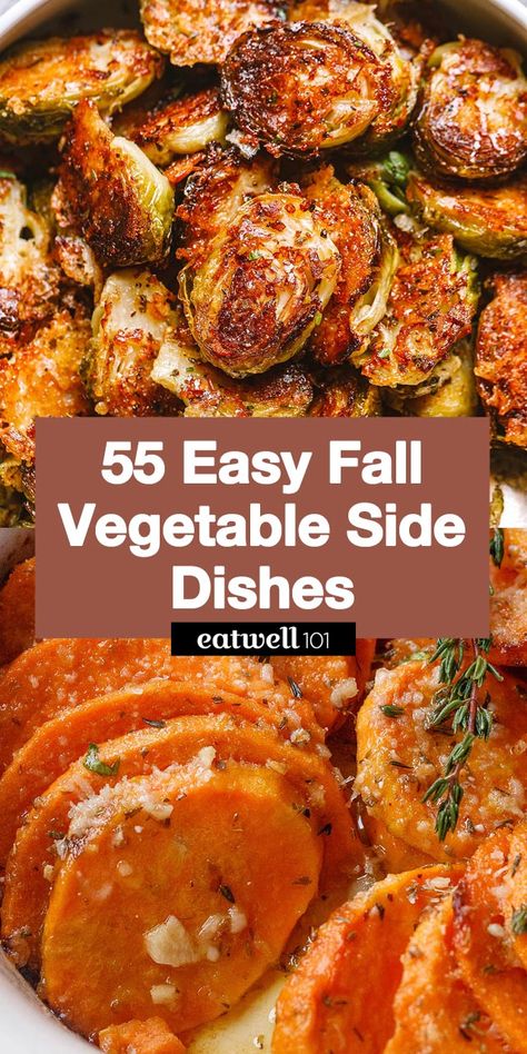 55 Easy Fall Vegetable Side Dishes Recipes - #vegetable #fall #recipes #eatwell101 - These easy Fall vegetable side dishes work with any kind of meal! Each of these Fall-inspired vegetable sides is tasty and easy to make! Fall Vegetable Side Dishes, Vegetable Side Dish Recipes, Fall Vegetables Recipes, Thanksgiving Vegetables Side Dishes, Thanksgiving Vegetable Sides, Vegetable Side Dishes Healthy, Easy Vegetable Side Dishes, Vegetable Side Dish, Roasted Vegetable Recipes