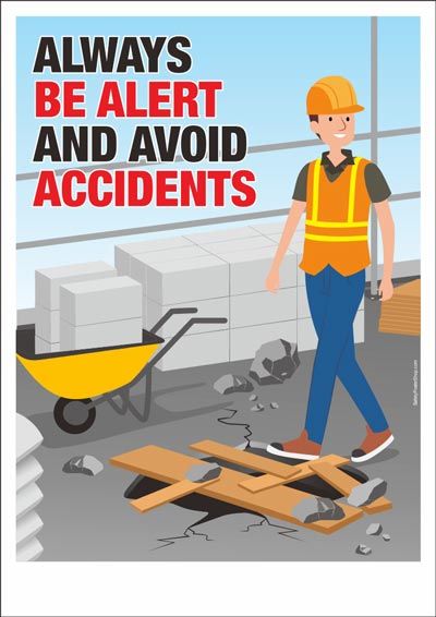 Always-Be-Alert Construction Site Safety Posters, Construction Safety Posters, Safety First Poster, Safety Posters Workplace Ideas, Workplace Safety Slogans, Lab Safety Rules, Construction Humor, Workplace Safety Tips, Construction Site Safety