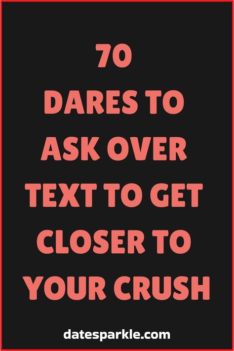 Texting your crush can be nerve-wracking, but it’s also a fantastic opportunity to get closer in a fun and playful way. This list of 70 dares to ask over text is designed to break the ice, deepen your connection, and add a spark of excitement to your digital conversations. Whether you’re just starting to get to know each other or looking to inject some fun into your ongoing chats, these dares will challenge both of you to be more open, daring, and engaging. Get ready to transform your texting ro Games To Play With Crush Text, Dare Ideas Over Text, Games To Play Over Text With Your Crush, Text Games To Play With Your Crush, Dares Over Text, Texting Your Crush, Romantic Questions For Couples, Hot Seat Questions, Couple Game