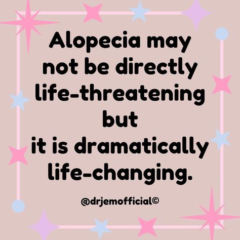 Dr Jemma Boyle MBChB MRCS PhD | Alopecia Awareness | ✨👩🏻‍🦲Alopecia Areata may not be directly or immediately life-threatening BUT it is significantly life-altering and can change the whole… | Instagram Alopecia Quotes, Alopecia Universalis, Alopecia Awareness, Autoimmune Disease, Fine Hair, Disease, Healing, Quotes, Hair