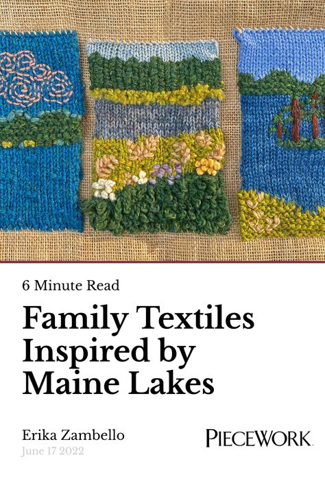 A series of three knitted panels, using embroidery for details, are fiber windows onto landscapes important to the author and her family. Knitted Landscape, Knit Landscape, Knitted Pictures, Textiles Artwork, American Quilt, Knit Art, French Knots, Garter Stitch, Flower Basket