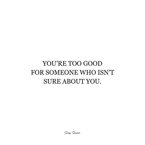 You deserve someone who is absolutely sure about you and your worth. Don't settle for anything less! Follow: @thesurajsaxena #selfworth #knowyourworth #deservethebest #relationshipgoals #dontsettle #loveyourself #empowerment They Don’t Deserve You, Your Worth It Quotes, You Deserve Someone Who Is Sure Of You, Dont Settle Quotes Relationships, Quotes About Men Who Dont Deserve You, Don't Settle Quotes Relationships, Don’t Settle, Self Worth Quotes Relationships, Dont Settle Quotes