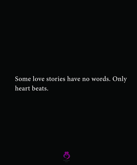 Some love stories have no words. Only heart beats. #relationshipquotes #womenquotes My Heart Beats For You, Heart Beats Quotes, Quotes On Heart, Normal Heart Beats Per Minute, Heart Beats Fast, Fast Heartbeat, Music Is Life Thats Why Our Hearts Beat, Doremon Cartoon, Heart Beating Fast