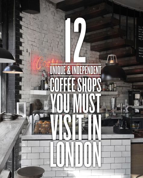 12 Unique And Independent Coffee Shops You Must Try In London - Hand Luggage Only - Travel, Food & Home Blog Coffee Shops London, London Cafes, London Adventures, Shops In London, London Coffee, London Cafe, London Trip, London Baby, United Kingdom Travel