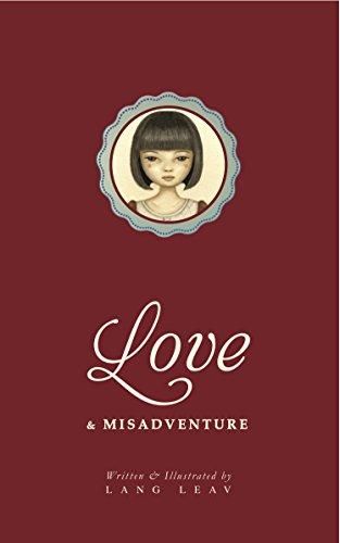 Love & Misadventure (Lang Leav): Leav, Lang Lang Leav Book, Lang Leav Books, Love And Misadventure, Finding Love Again, Modern Poetry, Story Poems, Lang Leav, Book Categories, Digital Book