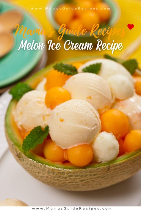 Melon Ice Cream Recipe (Cantaloupe) - Mama's Guide Recipes Cantaloupe Ice Cream, Cantelope Melon Recipes, Melon Ice Cream Recipes, Putong Bigas Recipe, Mango Tapioca Recipe, Melon Ice Cream, Tapioca Recipes, Cantaloupe Recipes, Melon Recipes