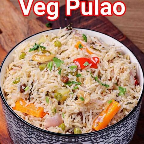 Veg Pulao Recipe | Simple & Easy Vegetable Pulav - Hebbar's Kitchen Vegetable Pulav Indian, Pulao Recipe Vegetables, Veg Pulao Recipe Indian, Pulav Recipe Indian Foods, Veg Lunch Recipes Indian, Veg Pulav Recipe, Paneer Pulao Recipe, Veg Pulav, Easy Vegetable Curry