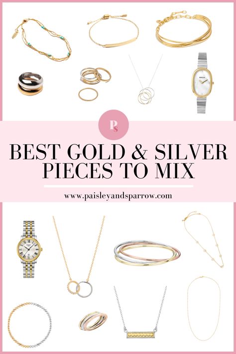 8 Best Tips for Mixing Silver and Gold Jewelry - Paisley & Sparrow Stacking Gold And Silver Jewelry, Mixing Metals Jewelry Aesthetic, Mixing White And Yellow Gold Jewelry, Must Have Jewelry Pieces, Mixing Silver And Gold Jewelry, Gold And Silver Jewelry Together Mixed Metals, Mix Gold And Silver Jewelry, Mixing Metals Jewelry, Mixing Gold And Silver Jewelry