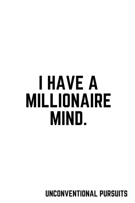 Millionaire Mindset Motivation, Rich Vision Board, Millionaire Aesthetic, Millionaire Affirmations, Get Money Quotes, Millionaire Minds, Vision Board Affirmations, Millionaire Quotes, Vision Board Manifestation