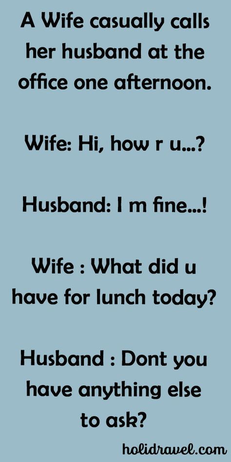 A Wife Casually Calls Her Husband At Office. – Wife Is Always Right Quotes Funny, Husband Quotes From Wife Funny Humor, Funny Wife Quotes, Types Of Wolves, Funny Women Jokes, Call Husband, Classic Egg Salad Recipe, Funny Birthday Jokes, Husband Quotes From Wife