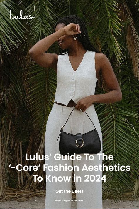 Discover Lulu's ultimate guide to the hottest fashion aesthetics for 2024! From normcore to cottagecore, this comprehensive list breaks down all the -core styles you need to know for the upcoming year. Stay ahead of the trends and elevate your wardrobe with these must-have looks. Get ready to slay in style with Lulu's expert fashion tips! Fashion Aesthetics List, Aesthetics Guide, Aesthetics List, Core Aesthetics, Normcore Fashion, Satin Mini Skirt, Ballerina Style, Academia Fashion, Fashion Aesthetics