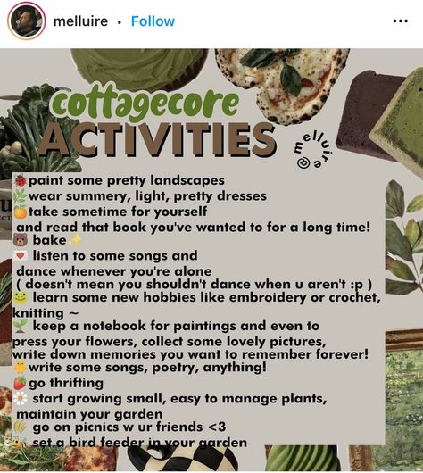 Chantalcore Aesthetic, Cottagecore Things To Do When Bored, Cottagecore Aesthetic Guide, Cottagecore Activity List, Cottage Core Tips, How To Cottagecore, Fairycore Activities, Cottage Core Hobbies, Cottagecore Lifestyle Tips