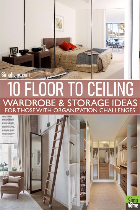 Awesome 10 Floor to Ceiling Wardrobe Ideas for you #Homedecor High Ceiling Wardrobe Ideas, High Ceiling Closet Ideas, Vaulted Ceiling Storage Ideas, High Ceiling Closet Storage Ideas, High Ceiling Wardrobe, Closet High Ceiling, High Ceiling Storage, High Ceiling Bedroom Ideas, Floor To Ceiling Closet