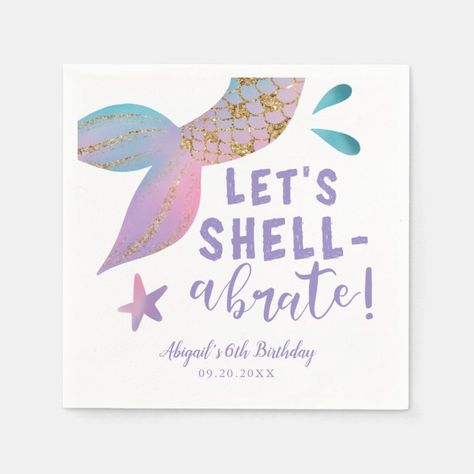 Lets Shellabrate, Mermaid Birthday Party Decorations, Mermaid Theme Birthday Party, Mermaid Theme Party, Birthday Napkins, Little Mermaid Birthday, Mermaid Parties, Mermaid Theme Birthday, Fourth Birthday