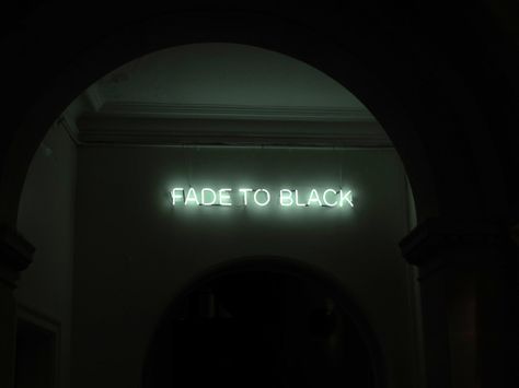 Fade to Black - Tim Etchells Fade To Black Metalica, Black Tims, Artemis Crock, Shino Aburame, Rukia Bleach, Ulquiorra Cifer, Neon Words, All Of The Lights, Neon Nights