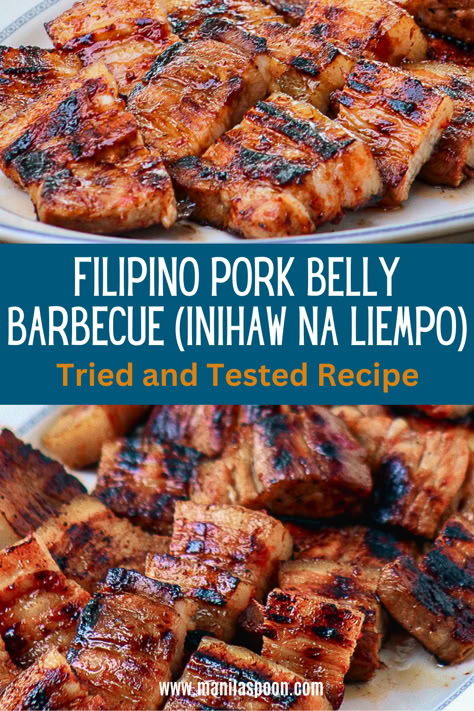 This is a tried and tested, no-fail recipe for Grilled Pork Belly. The meat comes out tender and so tasty every time! #grilled #pork #belly #Filipino #inihaw #liempo Hawaiian Pork Belly Recipes, Mexican Pork Belly Recipes, Blackstone Pork Belly, Teriyaki Pork Belly, Pork Belly Grill Recipes, Pork Belly Recipes Crock Pot, Slow Cooker Pork Belly Recipes Crockpot, Pork Belly Recipes Filipino, Pork Belly Marinade Recipe