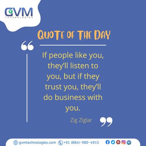 If people like you, they’ll listen to you, but if they trust you, they’ll do business with you.” – Zig Ziglar, Writer and Salesman #quoteoftheday #quotestoliveby #quotes #quotesdaily #quotestoremember #quoteoftheweek Salesman Quotes, Technology Quotes, Quote Of The Week, Trust You, Zig Ziglar, Listening To You, Business Quotes, Trust Yourself, Quote Of The Day